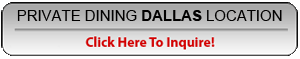 Private Dining Dallas TX